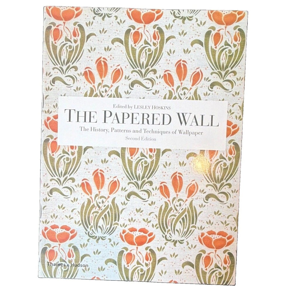 Lesley Hoskins The Papered Wall 2nd Ed Illustrated Paperback Thames & Hudson
